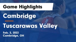Cambridge  vs Tuscarawas Valley  Game Highlights - Feb. 2, 2022