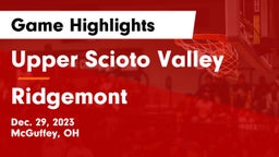 Upper Scioto Valley  vs Ridgemont  Game Highlights - Dec. 29, 2023