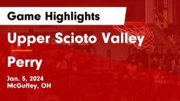 Upper Scioto Valley  vs Perry  Game Highlights - Jan. 5, 2024