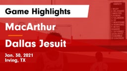 MacArthur  vs Dallas Jesuit  Game Highlights - Jan. 30, 2021