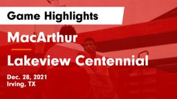 MacArthur  vs Lakeview Centennial  Game Highlights - Dec. 28, 2021