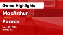 MacArthur  vs Pearce  Game Highlights - Jan. 10, 2023