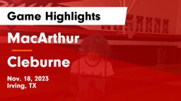 MacArthur  vs Cleburne  Game Highlights - Nov. 18, 2023