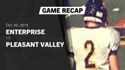 Recap: Enterprise  vs. Pleasant Valley  2015