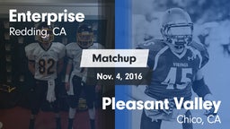Matchup: Enterprise High vs. Pleasant Valley  2016