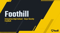 Enterprise football highlights Foothill