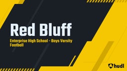 Enterprise football highlights Red Bluff