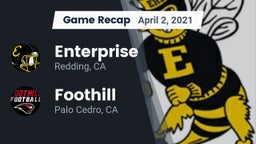 Recap: Enterprise  vs. Foothill  2021