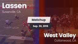 Matchup: Lassen  vs. West Valley  2016