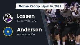 Recap: Lassen  vs. Anderson  2021