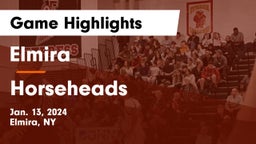Elmira  vs Horseheads  Game Highlights - Jan. 13, 2024