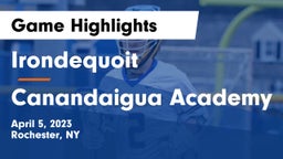  Irondequoit  vs Canandaigua Academy  Game Highlights - April 5, 2023