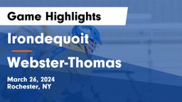  Irondequoit  vs Webster-Thomas  Game Highlights - March 26, 2024