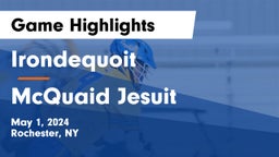  Irondequoit  vs McQuaid Jesuit  Game Highlights - May 1, 2024