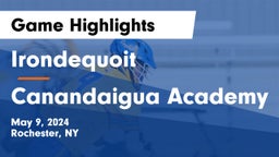  Irondequoit  vs Canandaigua Academy  Game Highlights - May 9, 2024