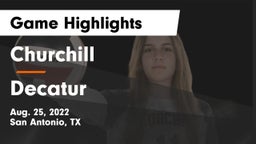 Churchill  vs Decatur  Game Highlights - Aug. 25, 2022