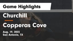 Churchill  vs Copperas Cove  Game Highlights - Aug. 19, 2023