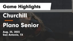 Churchill  vs Plano Senior  Game Highlights - Aug. 25, 2023