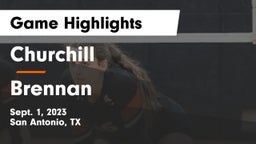 Churchill  vs Brennan  Game Highlights - Sept. 1, 2023