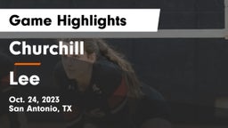 Churchill  vs Lee  Game Highlights - Oct. 24, 2023