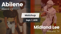 Matchup: Abilene  vs. Midland Lee  2018