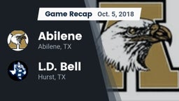 Recap: Abilene  vs. L.D. Bell 2018
