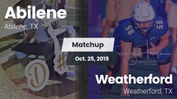 Matchup: Abilene  vs. Weatherford  2019