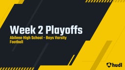 Highlight of Week 2 Playoffs