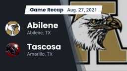 Recap: Abilene  vs. Tascosa  2021