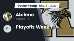 Recap: Abilene  vs. Playoffs Week 1 2022