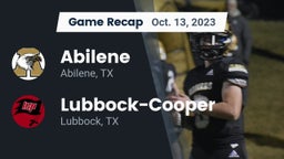 Recap: Abilene  vs. Lubbock-Cooper  2023