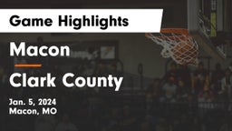 Macon  vs Clark County  Game Highlights - Jan. 5, 2024