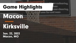 Macon  vs Kirksville  Game Highlights - Jan. 22, 2022