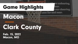 Macon  vs Clark County  Game Highlights - Feb. 15, 2022