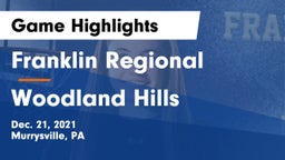 Franklin Regional  vs Woodland Hills  Game Highlights - Dec. 21, 2021