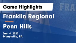 Franklin Regional  vs Penn Hills  Game Highlights - Jan. 4, 2022