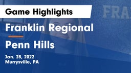Franklin Regional  vs Penn Hills  Game Highlights - Jan. 28, 2022