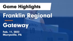 Franklin Regional  vs Gateway  Game Highlights - Feb. 11, 2022