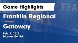 Franklin Regional  vs Gateway  Game Highlights - Feb. 7, 2023