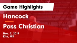 Hancock  vs Pass Christian  Game Highlights - Nov. 7, 2019