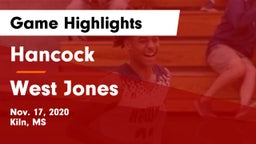Hancock  vs West Jones  Game Highlights - Nov. 17, 2020