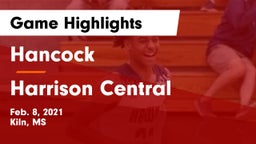 Hancock  vs Harrison Central  Game Highlights - Feb. 8, 2021