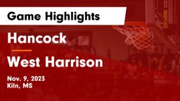 Hancock  vs West Harrison  Game Highlights - Nov. 9, 2023