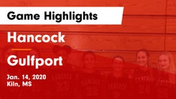 Hancock  vs Gulfport  Game Highlights - Jan. 14, 2020