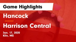 Hancock  vs Harrison Central  Game Highlights - Jan. 17, 2020