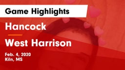 Hancock  vs West Harrison  Game Highlights - Feb. 4, 2020