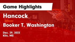 Hancock  vs Booker T. Washington  Game Highlights - Dec. 29, 2023