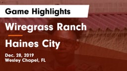 Wiregrass Ranch  vs Haines City Game Highlights - Dec. 28, 2019