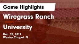 Wiregrass Ranch  vs University Game Highlights - Dec. 26, 2019