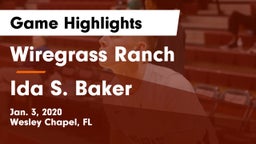 Wiregrass Ranch  vs Ida S. Baker  Game Highlights - Jan. 3, 2020